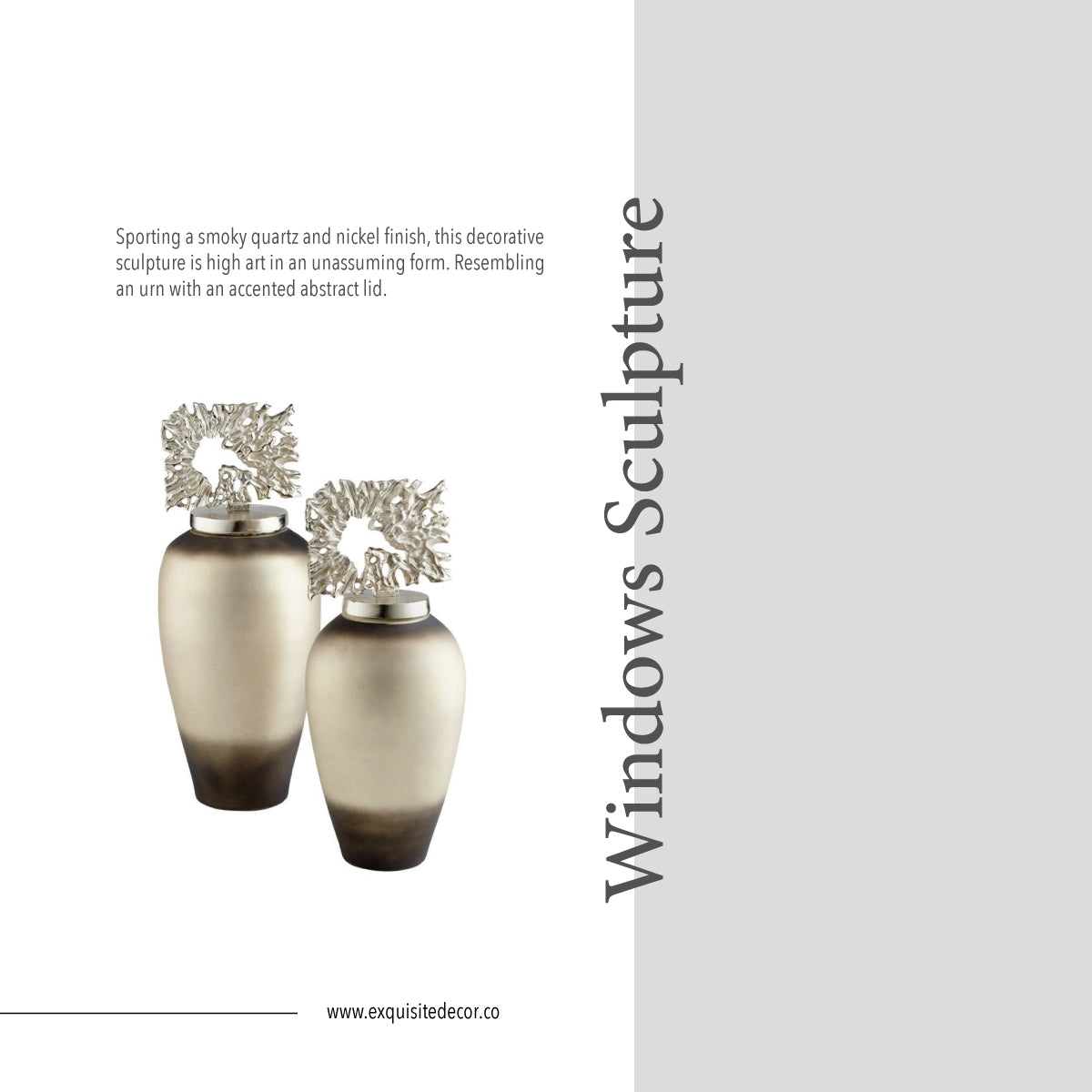 Windows Sculpture | Smokey Quartz And Nickel